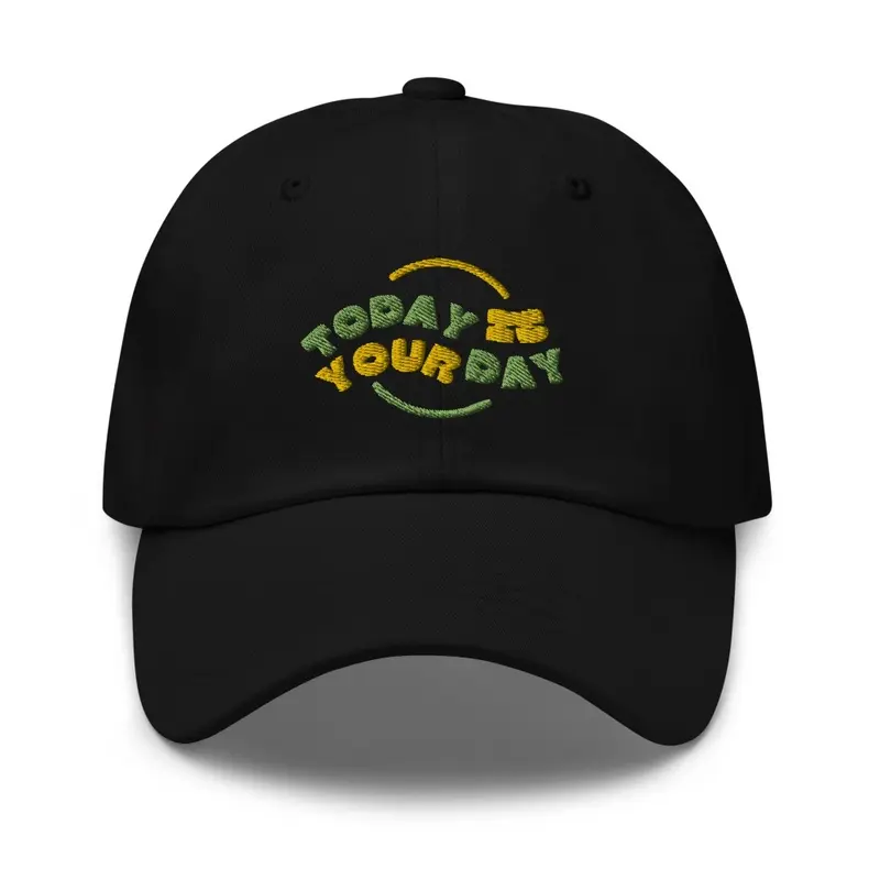 Today is your day cap design